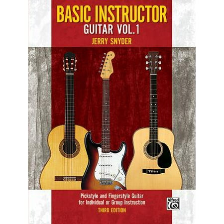 - Basic Instructor Guitar, Bk 1 : Pickstyle and Fingerstyle Guitar for Individual or Group Instruction