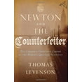 thumbnail image 1 of Pre-Owned Newton and the Counterfeiter: The Unknown Detective Career of the World's Greatest Scientist (Hardcover) 0151012784 9780151012787, 1 of 1
