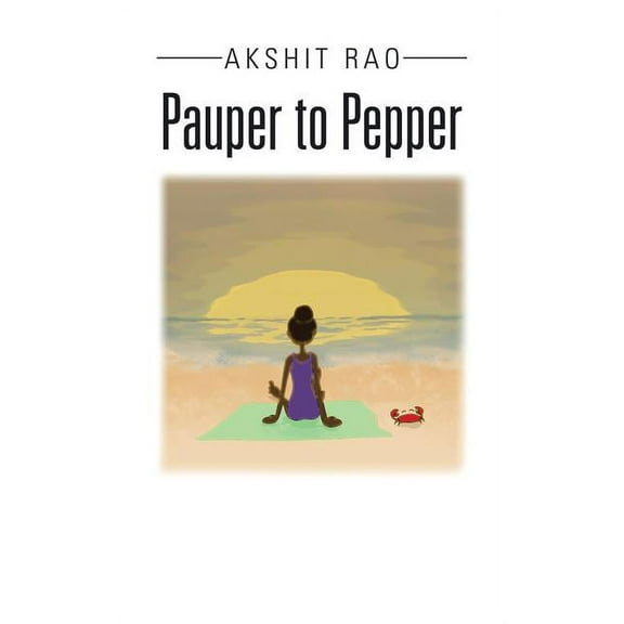 Pauper to Pepper (Paperback)