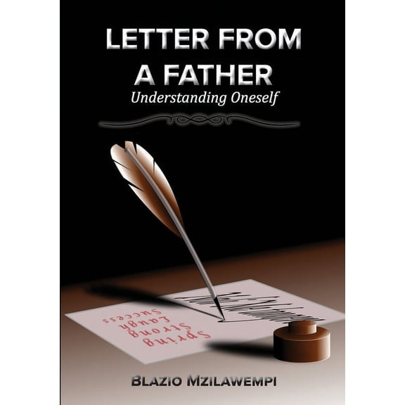 Letter From A Father: Understanding Oneself, (Paperback)