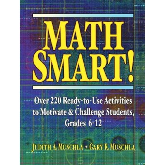 Pre-Owned Math Smart!: Over 220 Ready-to-Use Activities to Motivate & Challenge Students, Grades 6-12 Paperback