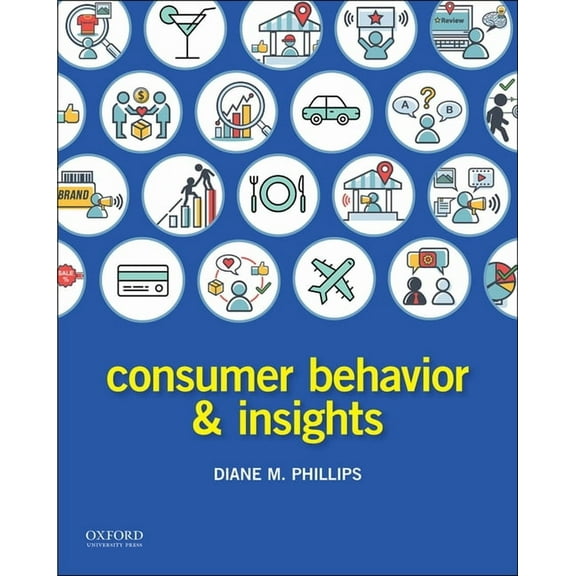 Consumer Behavior and Insights, (Paperback)