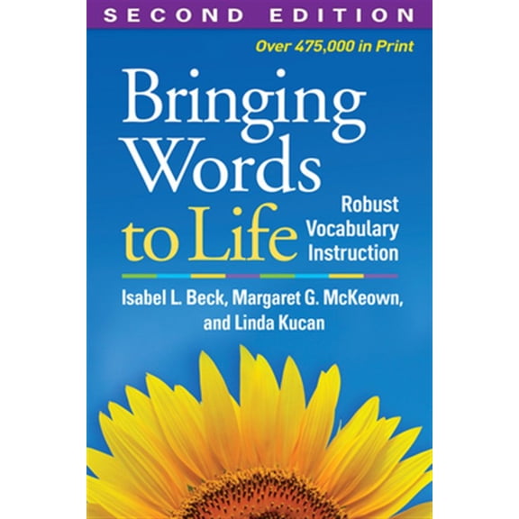 Pre-Owned Bringing Words to Life: Robust Vocabulary Instruction (Paperback) 1462508162 9781462508167