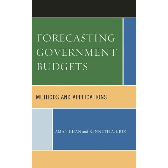 Forecasting Government Budgets: Methods and Applications, (Paperback)