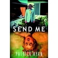 thumbnail image 1 of Pre-Owned Send Me (Hardcover) 0385338740 9780385338745, 1 of 1