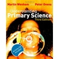 thumbnail image 2 of Understanding Primary Science: Science Knowledge for Teaching (Other), 2 of 3