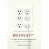 Multiplicity : The New Science of Personality, Identity, and the Self (Hardcover)