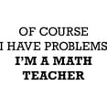 thumbnail image 3 of CafePress - Of Course I Have Problems I'm A - 11 oz Ceramic Mug - Novelty Coffee Tea Cup, 3 of 6