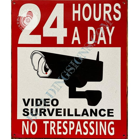 24 Hours Video Surveillance-NO TRESPASSING Sign (RED Reflective, Aluminium 10X12,Rust Free) (ref-2201)