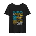 thumbnail image 2 of Gift For Nurse Nurses Are Like Pineapples Funny Shirt Nursing School Nurse Practitioner Nurse t-shirt, 2 of 5