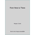thumbnail image 1 of Pre-Owned From Here to There (Paperback) 0439233933 9780439233934, 1 of 1