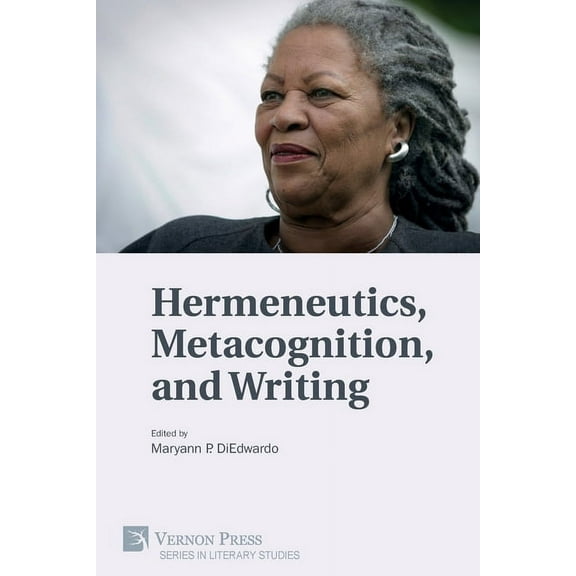 Literary Studies: Hermeneutics, Metacognition, and Writing (Paperback)