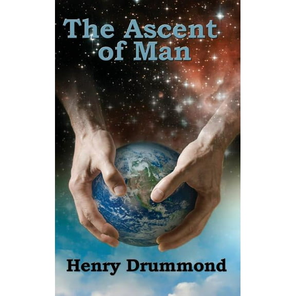 The Ascent of Man: Evolution, Ethics, and the Development of Humanity, (Hardcover)