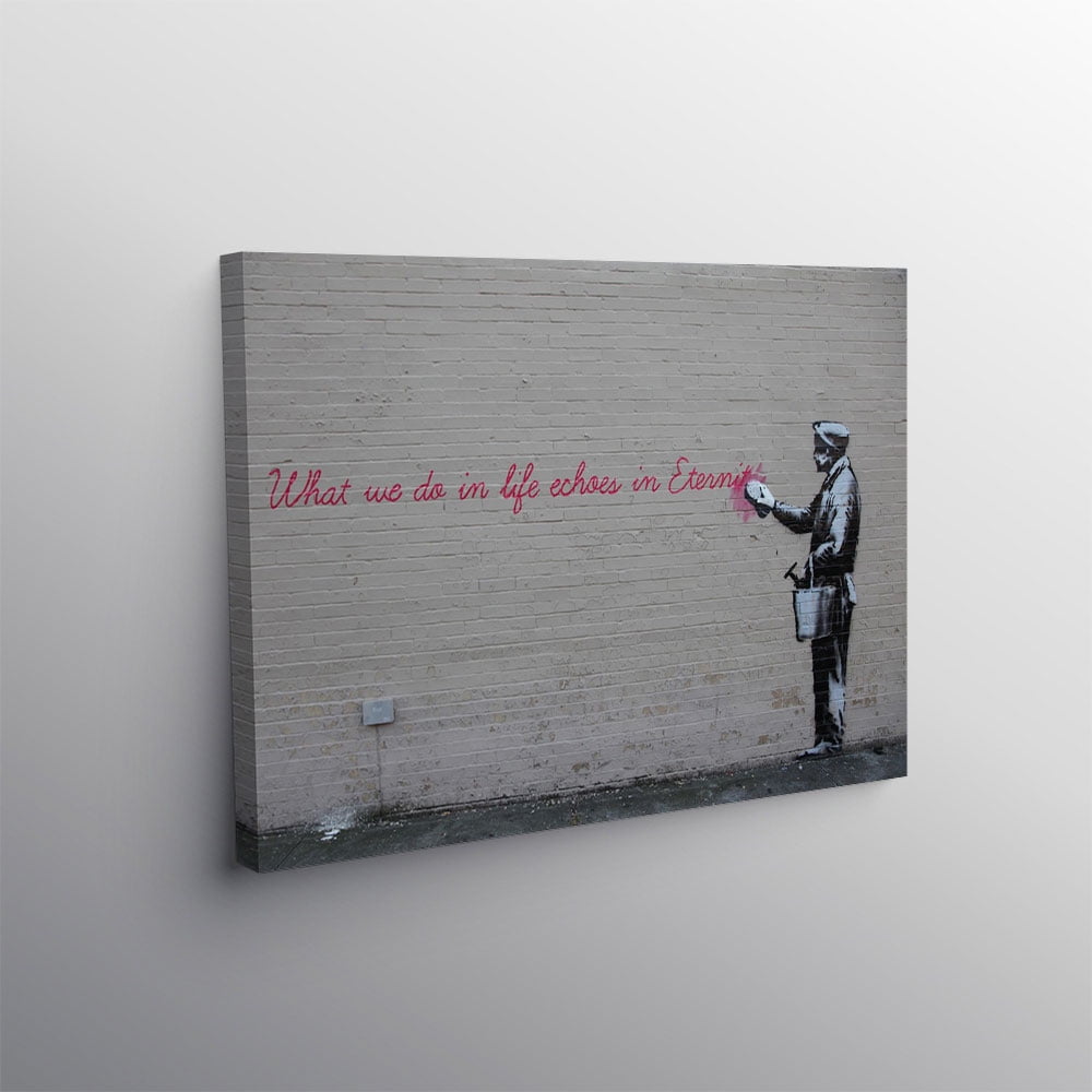 What We Do in Life Echoes in Eternity Canvas Art Print Stretched Framed Painting Picture Giclee Wall Decor by Banksy(18" W x 12" H，Framed)