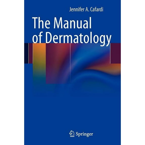 The Manual of Dermatology, (Paperback)