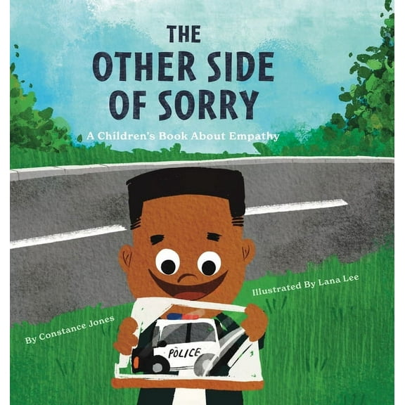 The Other Side of Sorry: A Children's Book About Empathy, (Hardcover)