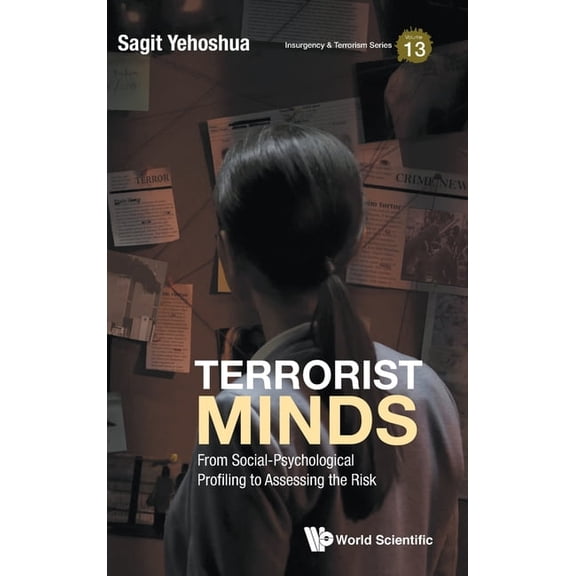 Insurgency and Terrorism Terrorist Minds, Book 13, (Hardcover)