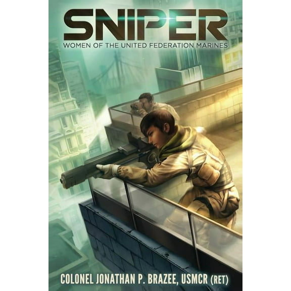 Women of the United Federation Marines Sniper, Book 2, (Paperback)
