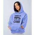thumbnail image 3 of Tstars Women's Humorous Hoodie - '99% Chance I Don't Care' Printed Sweatshirt - Birthday & Christmas Apparel - Sarcastic Quote Tee - Perfect Gag Gift for Her - Comfy and Stylish Casual Wear, 3 of 6