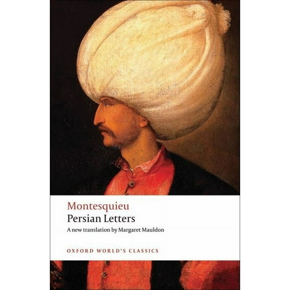 Oxford World's Classics Persian Letters, (Paperback)