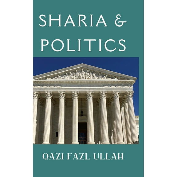Sharia & Politics, (Hardcover)