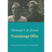 Transjunge Ollin : Coming-Of-Age, Coming-Out, Coming-Together (Paperback)