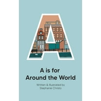 A is for Around the World, (Hardcover)
