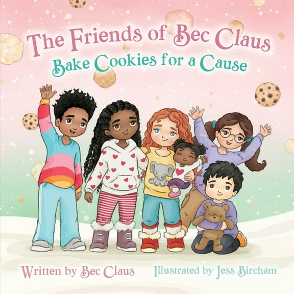 The Friends of Bec Claus Bake Cookies for a Cause, (Paperback)