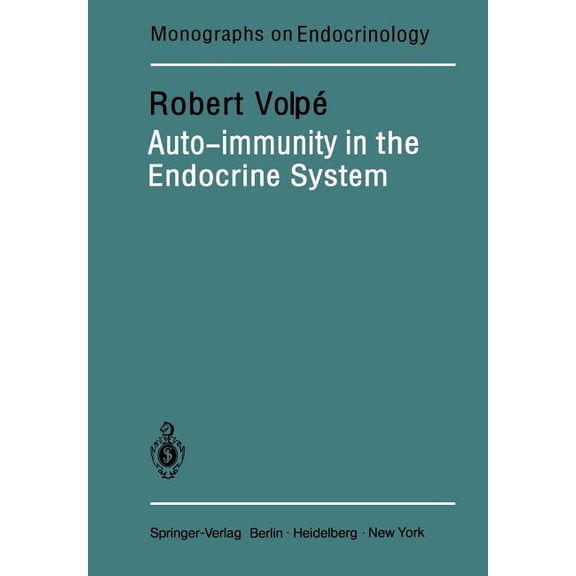 Monographs on Endocrinology Auto-Immunity in the Endocrine System, Book 20, (Paperback)