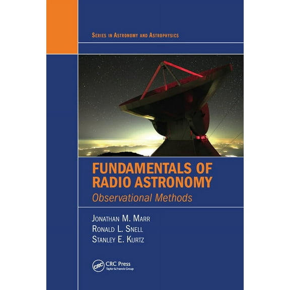 Astronomy and Astrophysics Fundamentals of Radio Astronomy: Observational Methods, (Paperback)