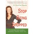 thumbnail image 2 of Stop Being Stopped: The Go Doctor's Guide to Unleashing a Healthier, Sexier You!, 2 of 2