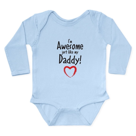 CafePress - Im Awesome Just Like My Daddy! Body Suit - Long Sleeve Cotton Baby Bodysuit