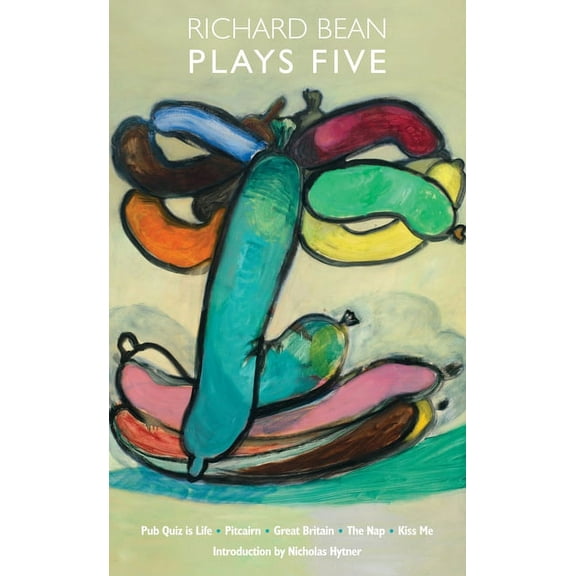 Oberon Modern Playwrights Richard Bean: Plays Five, (Paperback)