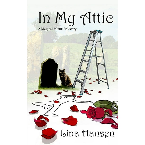 A Magical Misfits Mystery: In My Attic: A Magical Misfits Mystery (Paperback)