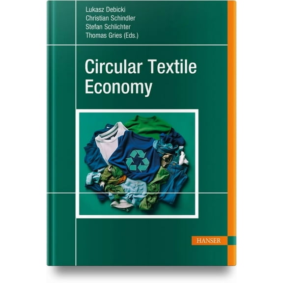 Circular Textile Economy, (Hardcover)