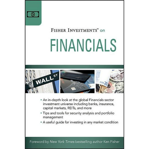 Fisher Investments Press Fisher Investments on Financials, Book 19, (Hardcover)