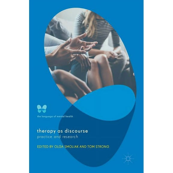 Language of Mental Health Therapy as Discourse: Practice and Research, (Hardcover)