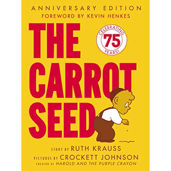 Pre-Owned The Carrot Seed: 75th Anniversary 9780064432108