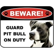 Beware Guard Pitbull (Blk & Wht) on Duty (v1) 9 inch x 11.5 inch Laminated Dog Sign
