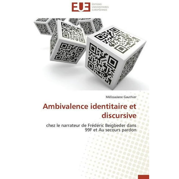 Ambivalence Identitaire Et Discursive (Paperback)