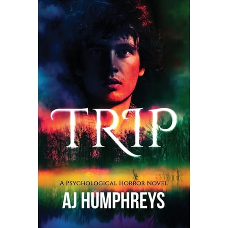 Trip: A Psychological Horror Novel (Paperback)