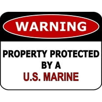 PCSCP Warning Property Protected By A U.S. Marine 11 inch by 9.5 inch Laminated Funny Sign