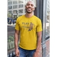 thumbnail image 2 of Play Like A Legend Today T-Shirt Men -Smartprints Designs, Male Small, 2 of 4