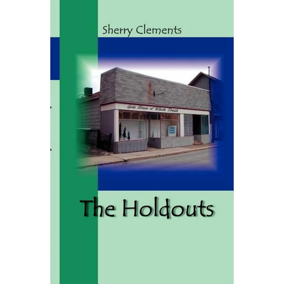 The Holdouts (Paperback)