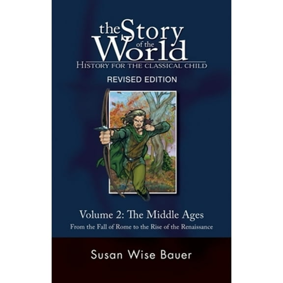 Pre-Owned Story of the World, Vol. 2: History for the Classical Child: The Middle Ages: 0 Hardcover