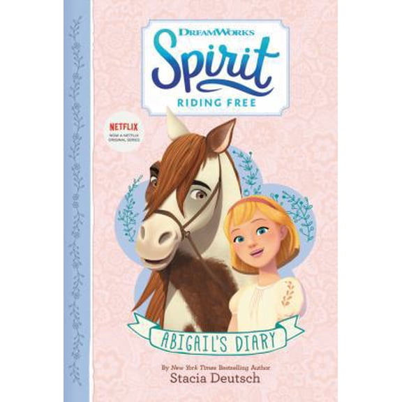 Pre-Owned Spirit Riding Free: Abigail's Diary (Hardcover) 0316413569 9780316413565
