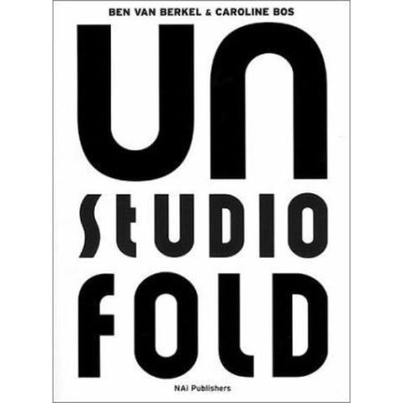 Pre-Owned Un Studio: Unfold (Paperback) 9056622617 9789056622619