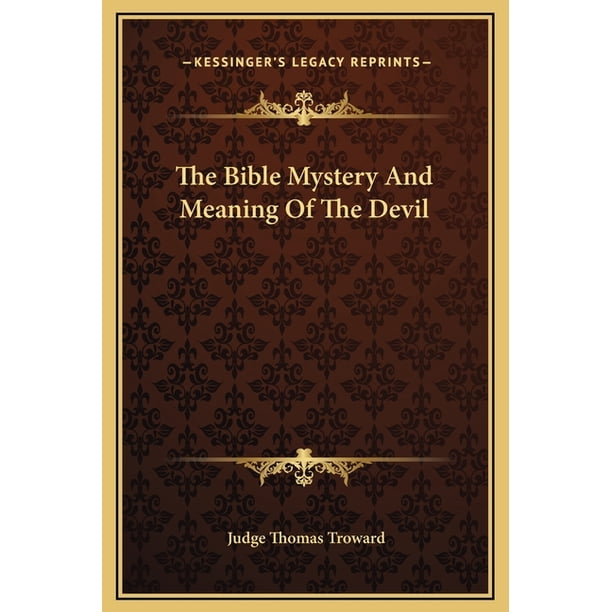The Bible Mystery And Meaning Of The Devil - Walmart.com