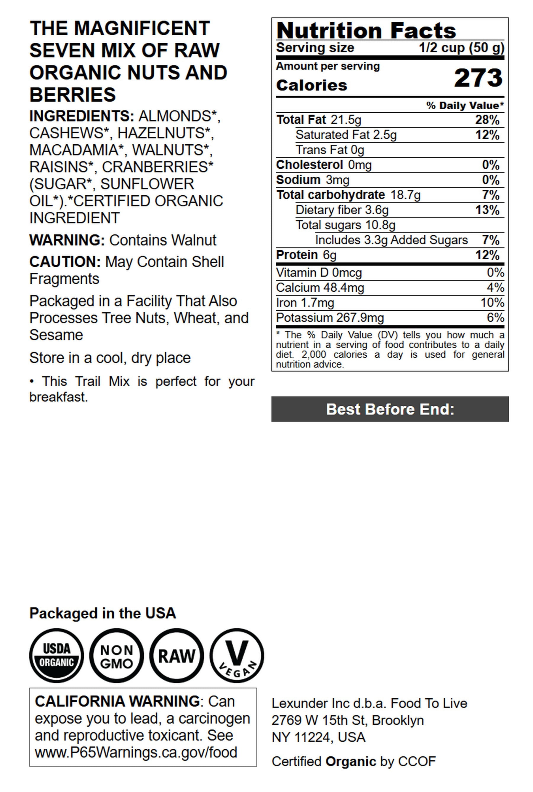 The Magnificent Seven Mix of Raw Organic Nuts and Berries, 4 Pounds — Non-GMO, Raw, Vegan, Kosher — by Food to Live