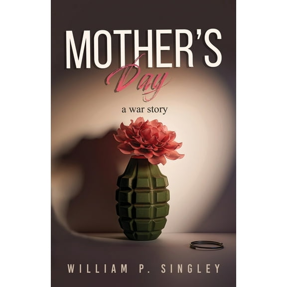 Mother's Day: A War Story, (Paperback)